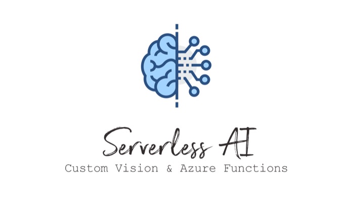 Serverless AI with Custom Vision & Azure Functions